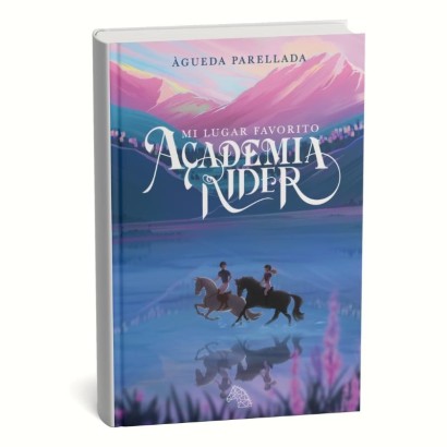 LIBRO: ACADEMIA RIDER 2 - MI LUGAR FAVORITO